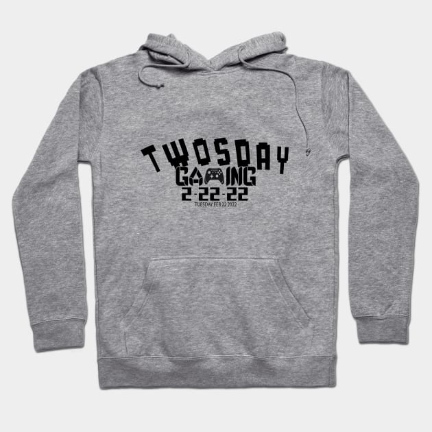 2 22 22 Twosday gaming lovers Hoodie by Top Art